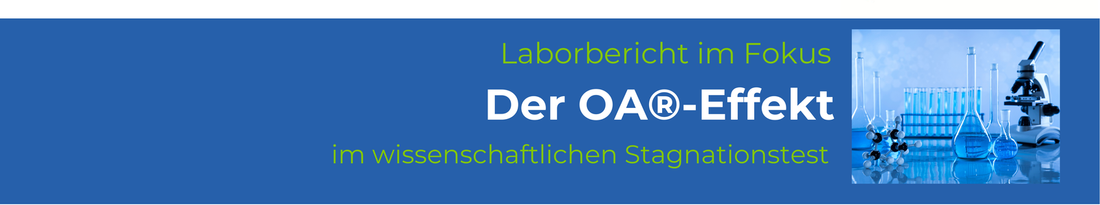 SchwarzwaldWASSER Labor – Laborbericht zum OA®-Effekt